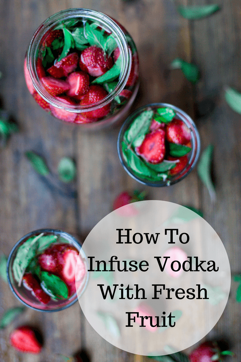 Fresh Fruit Vodka Infusions