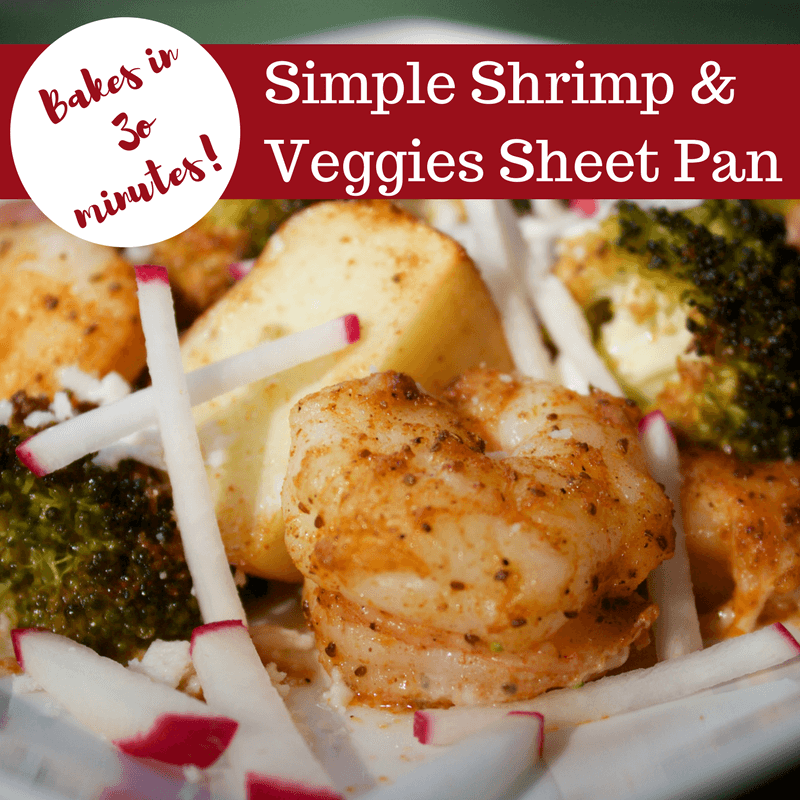 Simple Shrimp and Veggies Sheet Pan - Quick and easy meal 