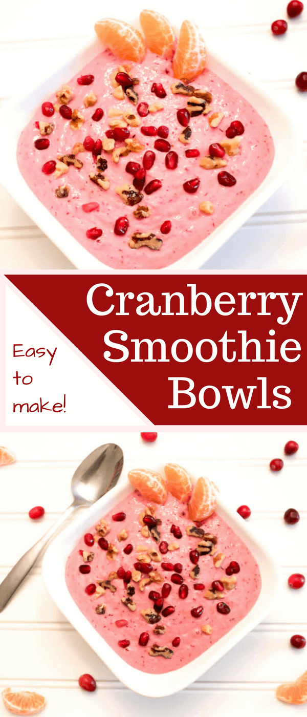 Cranberry Smoothie Bowls | Easy Smoothie Bowl