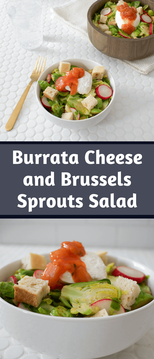 Burrata Cheese and Brussels Sprouts Salad