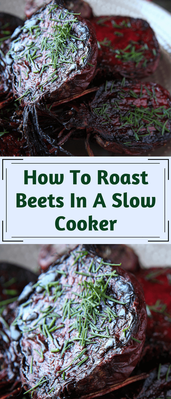 How To Roast Beets in a Slow Cooker
